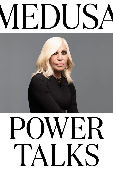 versace potere al femminile|Donatella Versace lancia i “Medusa Power Talks”.